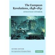 The European Revolutions, 1848 - 1851 by Jonathan Sperber, 9780521547796
