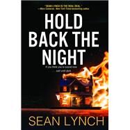 Hold Back the Night by Lynch, Sean, 9780786047796