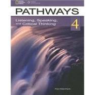 Pathways 4: Listening, Speaking, & Critical Thinking by MacIntyre, Paul, 9781111347796