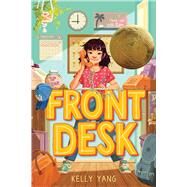 Front Desk by Yang, Kelly, 9781338157796