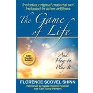 The Game of Life by Palmieri, Carl Tuchy; Palmieri, Susan Roetter; Shinn, Florence Scovel, 9781453757796