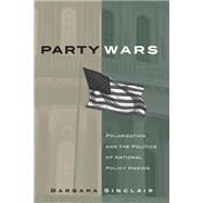 Party Wars by Sinclair, Barbara, 9780806137797