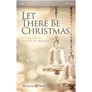 Let There Be Christmas by Martin, Joseph M. (COP), 9781495017797