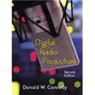 Digital Radio Production by Connelly, Donald W., 9781577667797