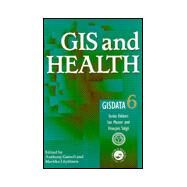 Gis and Health by Gatrell, Anthony C., 9780748407798