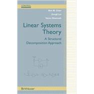 Linear Systems Theory by Chen, Ben M.; Lin, Zongli; SHAMASH, YACOV, 9780817637798