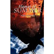 Flames of Summer by Merrill, Kate, 9781601547798
