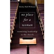 No Place for a Woman by Hall-williams, Shirley, 9781616637798