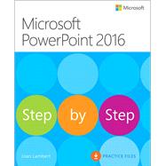 Microsoft PowerPoint 2016 Step by Step by Lambert, Joan, 9780735697799