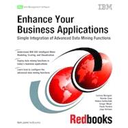 Enhance Your Business Applications by IBM Redbooks, 9780738427799