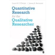 Quantitative Research for the Qualitative Researcher by O'dwyer, Laura M.; Bernauer, James A., 9781412997799