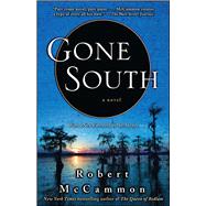 Gone South by McCammon, Robert, 9781416577799