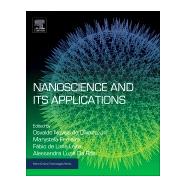 Nanoscience and Its Applications by De Oliveira, Osvaldo, Jr.; Marystela, Ferreira L.; Leite, Fbio De Lima; Da Rz, Alessandra Luzia, 9780323497800
