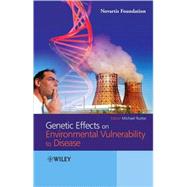 Genetic Effects on Environmental Vulnerability to Disease by Rutter, Michael J., 9780470777800