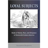 Loyal Subjects by Duquette, Elizabeth, 9780813547800