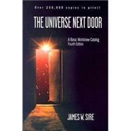 The Universe Next Door: A Basic Worldview Catalog by Sire, James W., 9780830827800