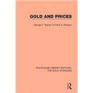 Gold and Prices by Warren; George F., 9781138577800