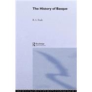 The History of Basque by Trask,R. L., 9780415867801
