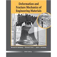Deformation and Fracture Mechanics of Engineering Materials by Hertzberg, Richard W.; Vinci, Richard P.; Hertzberg, Jason L., 9780470527801
