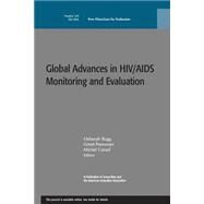 Global Advances in HIV / AIDS Monitoring and Evaluation New Directions for Evaluation, Number 103 by Rugg, Deborah; Peersman, Greet; Carael, Michel, 9780787977801