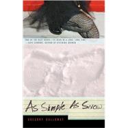 As Simple as Snow by Galloway, Gregory, 9780425207802