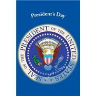 President's Day by Stanek, Lewis, 9781508507802