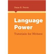 Language Power Tutorials for Writers by Ferris, Dana, 9780312577803