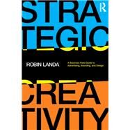 Strategic Creativity by Robin Landa, 9781032137803