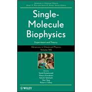 Single-Molecule Biophysics Experiment and Theory, Volume 146 by Komatsuzaki, Tamiki; Kawakami, Masaru; Takahashi, Satoshi; Yang, Haw; Silbey, Robert J.; Rice, Stuart A.; Dinner, Aaron R., 9781118057803