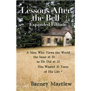 Lessons After the Bell by Martlew, Barney, 9781504397803