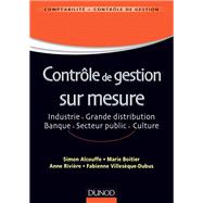 Contrle de gestion sur mesure by Simon Alcouffe; Marie Boitier; Anne Rivire; Fabienne Villesque-Dubus, 9782100587803