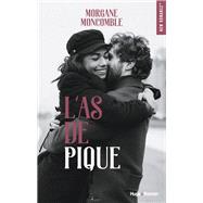 L'As de pique by Morgane Moncomble; Fabienne Chabus, 9782755697803