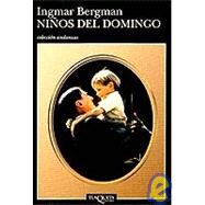 Ninos Del Domingo by Bergman, Ingmar, 9788472237803