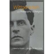 Wittgenstein and Philosophy of Religion by Addis; Mark, 9780415217804
