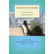 Strange Neighbors by Hessick, Carissa Byrne; Chin, Gabriel J., 9780814737804