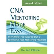 CNA Mentoring Made Easy by Pillemer, Karl, 9781133277804