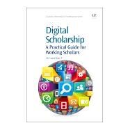 Digital Scholarship by Bogen, Paul Logasa, II, 9781843347804
