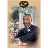 I Am #4: Martin Luther King Jr. by Norwich, Grace, 9780545447805