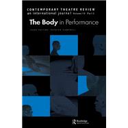 The Body in Performance by Campbell,Patrick, 9781138147805