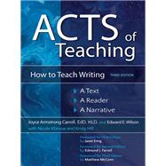 Acts of Teaching by Carroll, Joyce Armstrong; Wilson, Edward E.; Klimow, Nicole; Hill, Kristy, 9781440857805