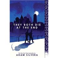 They Both Die at the End by Silvera, Adam, 9780062457806