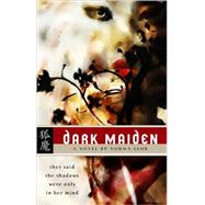 Dark Maiden by Lehr, Norma, 9780809557806