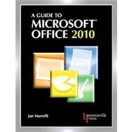 A Guide to Microsoft Office 2010 by Jan Marrelli, 9780821957806
