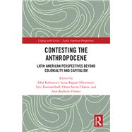 Contesting the Anthropocene by Olaf Kaltmeier, 9781040577806