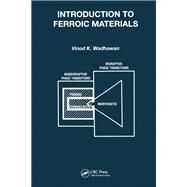Introduction to Ferroic Materials by Wadhawan, Vinod, 9780367397807