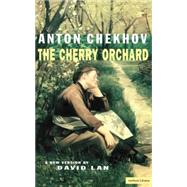 The Cherry Orchard by Chekhov, Anton; Lan, David, 9780413757807