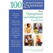 100 Questions  &  Answers About Osteoporosis and Osteopenia by Alexander, Ivy M.; Knight, Karla A., 9780763777807