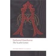 The Scarlet Letter by Hawthorne, Nathaniel; Harding, Brian; Weinstein, Cindy, 9780199537808