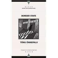 Border State by Onnepalu, Tonu, 9780810117808