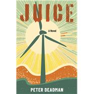 Juice by Deadman, Peter, 9781036907808
